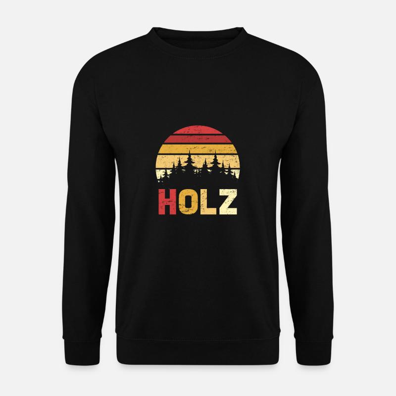 Holzbearbeitung Holz Holz Holz - Unisex Pullover - Schwarz