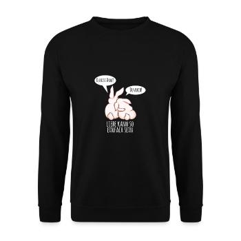 Du Bist Doof Liebe Einfach Hase Liebespaar Ehe - Unisex Pullover - Schwarz - Vorne - Alina (178cm) & Michal (187cm)