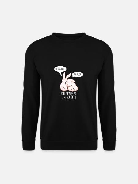 Du Bist Doof Liebe Einfach Hase Liebespaar Ehe - Unisex Pullover - Schwarz