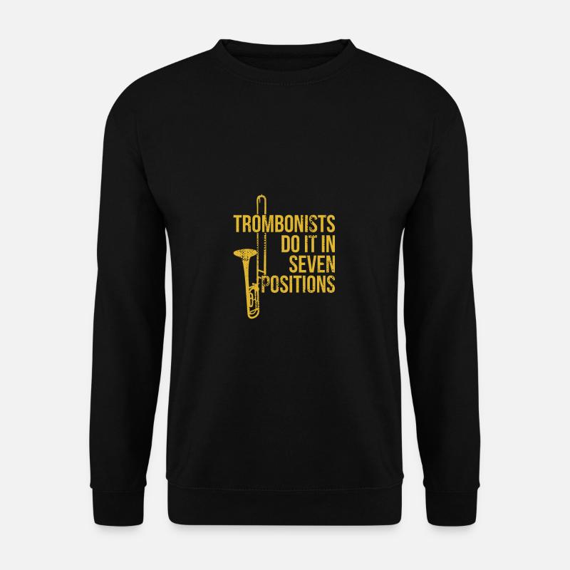 Posaunen Spieler Posaunist Spruch Witz Geschenk - Unisex Pullover - Schwarz