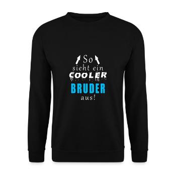 so sieht ein cooler bruder aus - Unisex Pullover - Schwarz - Vorne - Alina (178cm) & Michal (187cm)
