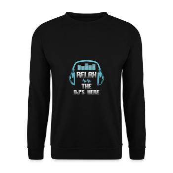 Relax the DJ is here - Unisex Sweatshirt - black - Front - Alina (178cm) & Michal (187cm)