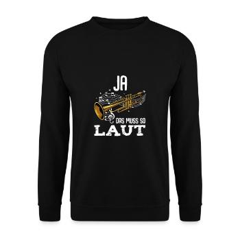 Ja Das Muss So Laut Trompeter Trompete Blasmusik - Unisex Pullover - Schwarz - Vorne - Alina (178cm) & Michal (187cm)