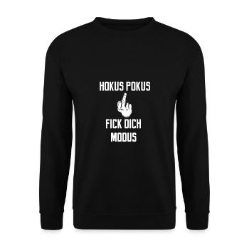 Hokus Pokus Fick Dich Modus - Sarkasmus Ironie - Unisex Pullover - Schwarz - Vorne - Alina (178cm) & Michal (187cm)