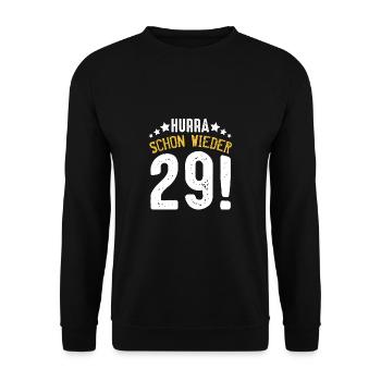 Hooray again 29 30th birthday born in 1989 - Unisex Sweatshirt - black - Front - Alina (178cm) & Michal (187cm)
