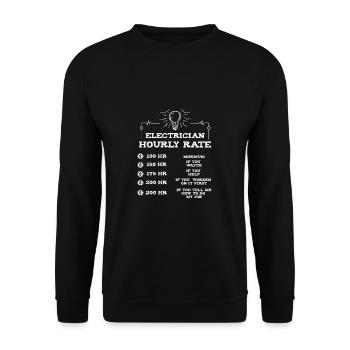 Funny Electrician Hourly Rate Electricity Worker G - Unisex Pullover - Schwarz - Vorne - Alina (178cm) & Michal (187cm)