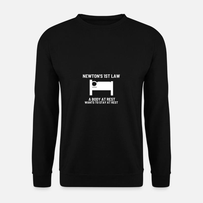 Newtons erstes physikalisches Gesetz Arzt oder Wis - Unisex Pullover - Schwarz