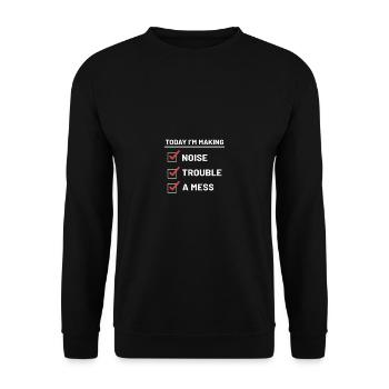 Noise Trouble Mess Funny Toddler Gift - Unisex Sweatshirt - black - Front - Alina (178cm) & Michal (187cm)