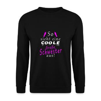 so sieht ein cooler schwester aus - Unisex Pullover - Schwarz - Vorne - Alina (178cm) & Michal (187cm)