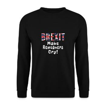 Brexit Make Remoaners Cry - Unisex Sweatshirt - black - Front - Alina (178cm) & Michal (187cm)