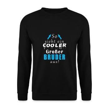So Sieht Ein Cooler Großer Bruder Aus - Unisex Pullover - Schwarz - Vorne - Alina (178cm) & Michal (187cm)
