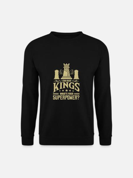 I Can Beat Kings What's Your Superpower Schach - Unisex Pullover - Schwarz