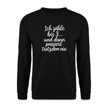 Ich zähle bis 3... (weiß) - Unisex Pullover - Schwarz - Vorne - Alina (178cm) & Michal (187cm)