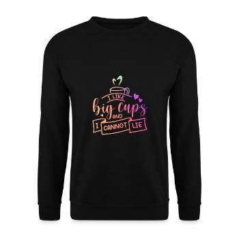 I Like Big Cups And I Cannot Lie Tea Lover Tea Dri - Unisex Pullover - Schwarz - Vorne - Alina (178cm) & Michal (187cm)
