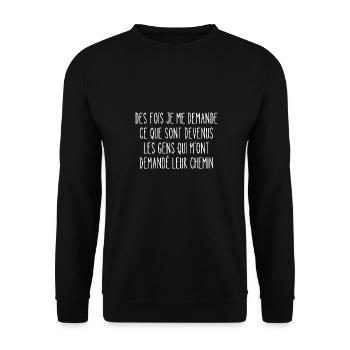 les gens qui m'ont demandé leur chemin - Sweat-shirt Unisexe - noir - Devant - Alina (178cm) & Michal (187cm)