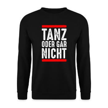Tanz oder gar nicht - Unisex Pullover - Schwarz - Vorne - Alina (178cm) & Michal (187cm)