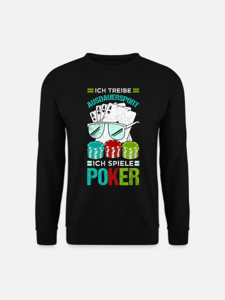 Ich treibe Ausdauersport Ich spiele Poker - Unisex Pullover - Schwarz