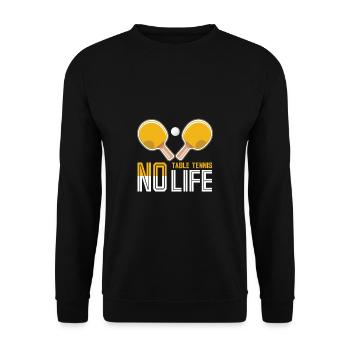 Lustiger Tischtennis Spruch Tischtennis - Unisex Pullover - Schwarz - Vorne - Alina (178cm) & Michal (187cm)