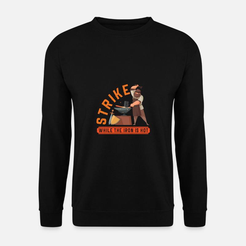 Lustiger Schmied Spruch & Schmieden - Unisex Pullover - Schwarz