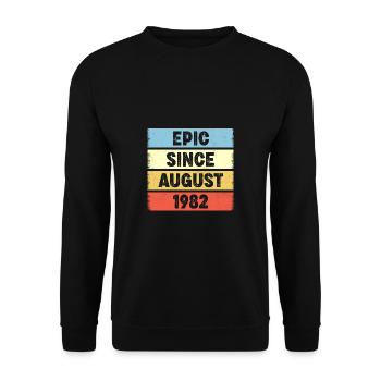 40 Years Old Epic Since August 1982 40th Birthday - Unisex Sweatshirt - black - Front - Alina (178cm) & Michal (187cm)