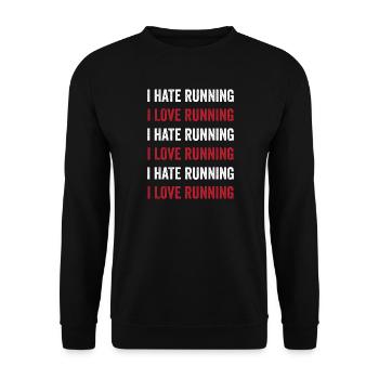 I Love Running - I Hate Running - Unisex Sweatshirt - black - Front - Alina (178cm) & Michal (187cm)