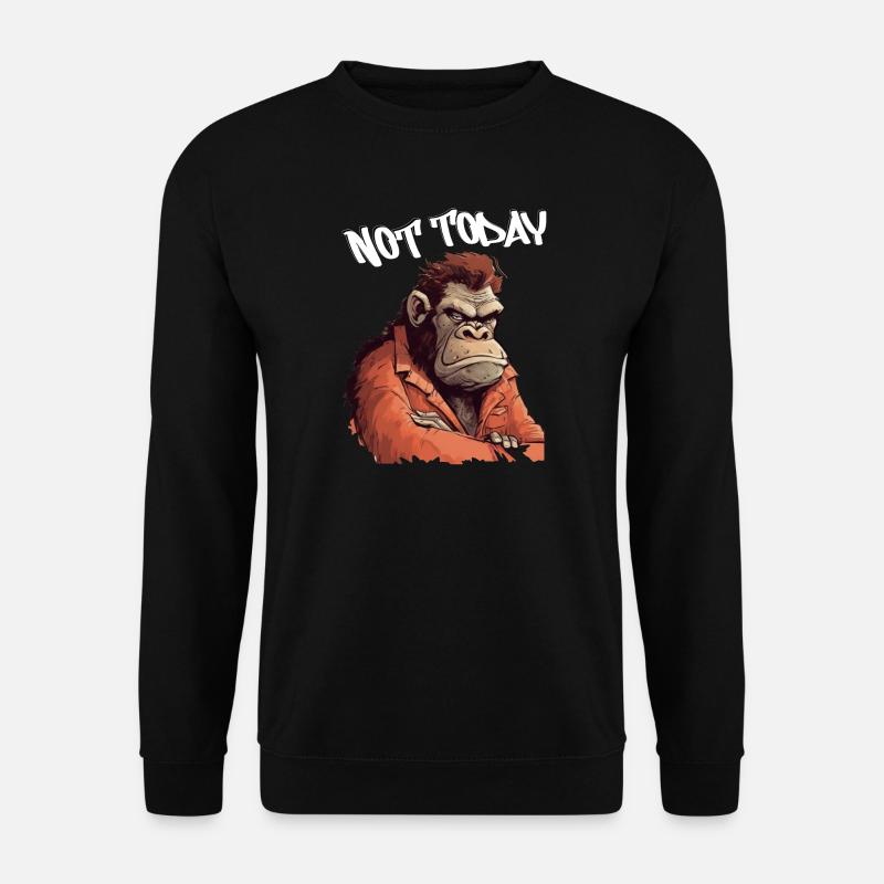 Nicht Heute Affe – Wütender Orang-Utan - Unisex Pullover - Schwarz