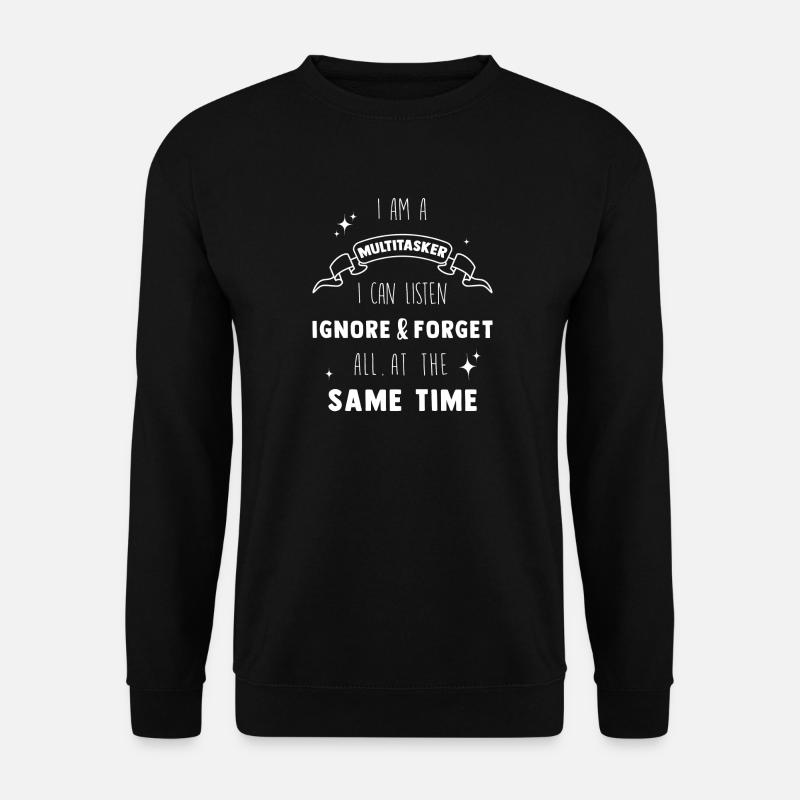 Multitasker - Unisex Sweatshirt - black