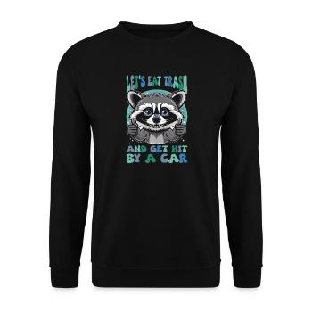Eat Trash Raccoon Sarcasm - Unisex Sweatshirt - black - Front - Alina (178cm) & Michal (187cm)