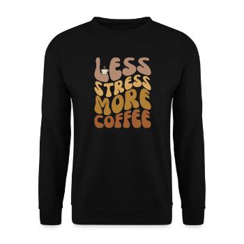 Weniger Stress, mehr Kaffee - Unisex Pullover - Schwarz - Vorne - Alina (178cm) & Michal (187cm)