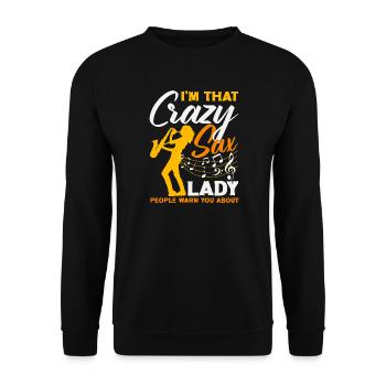 Saxophone Folle Dame Saxophoniste Femmes - Sweat-shirt Unisexe - noir - Devant - Alina (178cm) & Michal (187cm)