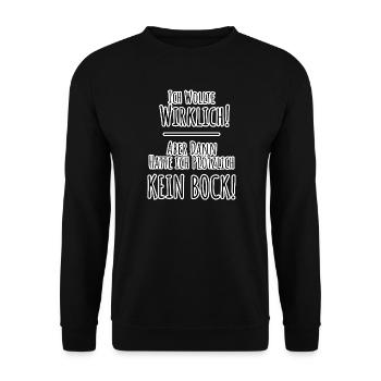 Excuse : Mais soudain, je n’en avais plus envie ! - Sweat-shirt Unisexe - noir - Devant - Alina (178cm) & Michal (187cm)