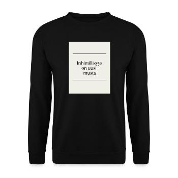 Inhimillisys is the new black - Unisex Sweatshirt - black - Front - Alina (178cm) & Michal (187cm)