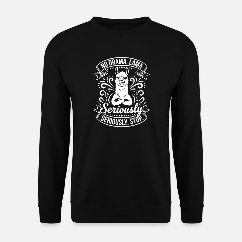 Serious Llama – No Drama - Unisex Sweatshirt - black