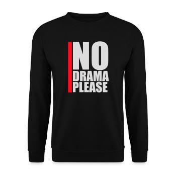 No Drama Please Rest Relaxation Relax Chill Fun - Unisex Sweatshirt - black - Front - Alina (178cm) & Michal (187cm)