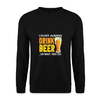 Feiern Bier Party Spruch I Biertrinken - Unisex Pullover - Schwarz - Vorne - Alina (178cm) & Michal (187cm)