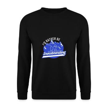 Snowboarder I'd Rather Be Snowboarding Snowboard - Unisex Sweatshirt - black - Front - Alina (178cm) & Michal (187cm)