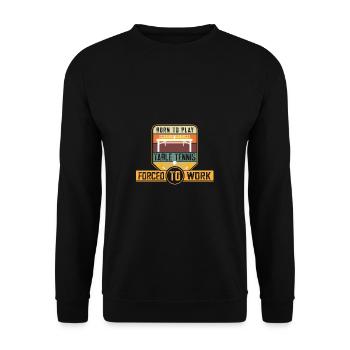 Lustiger Tischtennis Spruch Tischtennis - Unisex Pullover - Schwarz - Vorne - Alina (178cm) & Michal (187cm)