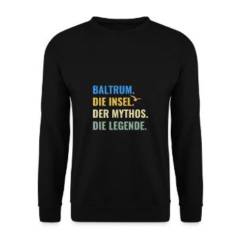 Baltrum Insel Mythos Legende Nordsee Ostfriesland - Unisex Pullover - Schwarz - Vorne - Alina (178cm) & Michal (187cm)
