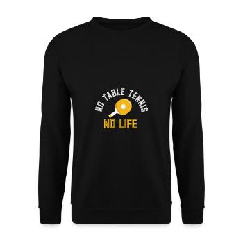 Lustiger Tischtennis Spruch Tischtennis - Unisex Pullover - Schwarz - Vorne - Alina (178cm) & Michal (187cm)