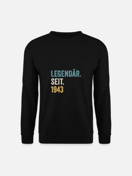 80 Jahre Legendär Seit 1943 80. Geburtstag - Unisex Pullover - Schwarz