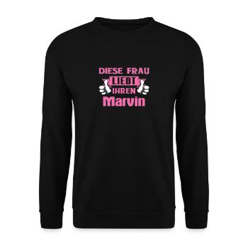 Diese Frau liebt ihren Marvin - Unisex Pullover - Schwarz - Vorne - Alina (178cm) & Michal (187cm)