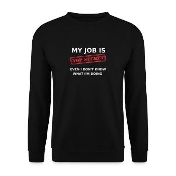 My Job is - Top Secret - Unisex Pullover - Schwarz - Vorne - Alina (178cm) & Michal (187cm)