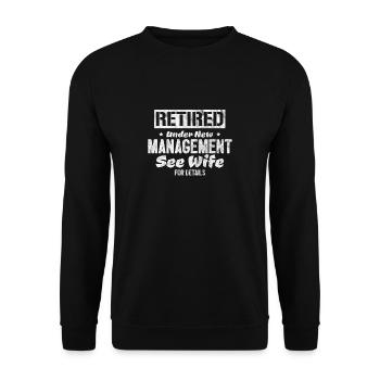 Shirt for retirees who are retiring - Unisex Sweatshirt - black - Front - Alina (178cm) & Michal (187cm)