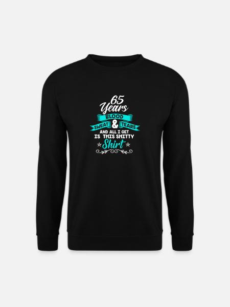 Geburtstag 65 Jahre · Shirt · Geburtstag· lustig - Unisex Pullover - Schwarz