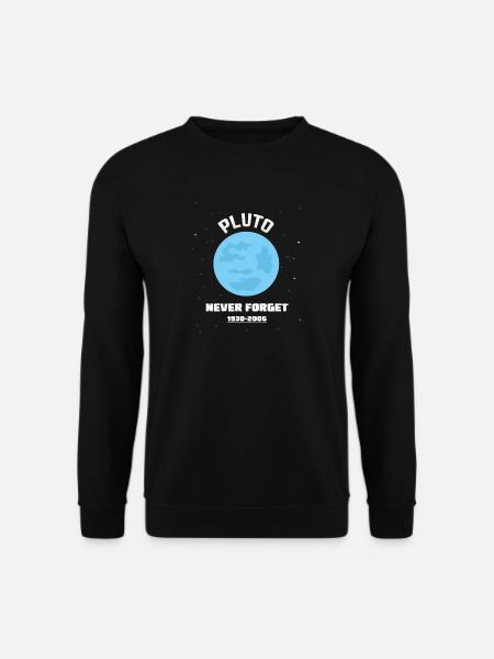 PLUTO NEVER FORGET 1930-2006 - Unisex Sweatshirt - black