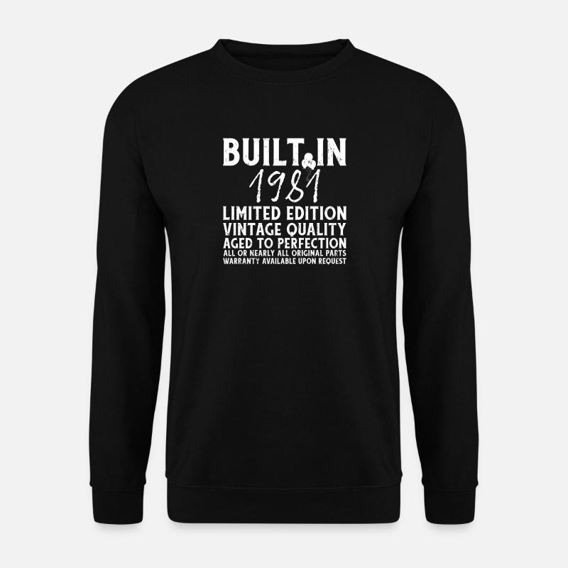 BUILT IN 1981! - Unisex Sweatshirt - black