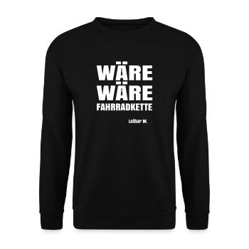 Wäre Wäre Fahrradkette als lustiges Geschenk - Unisex Pullover - Schwarz - Vorne - Alina (178cm) & Michal (187cm)