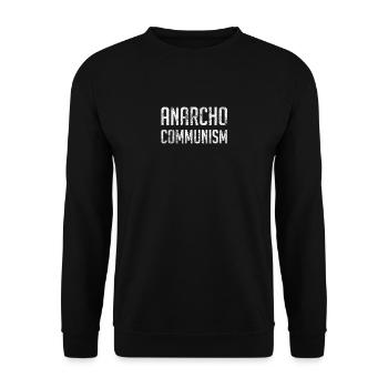 Anarcho Communism - Unisex Sweatshirt - black - Front - Alina (178cm) & Michal (187cm)