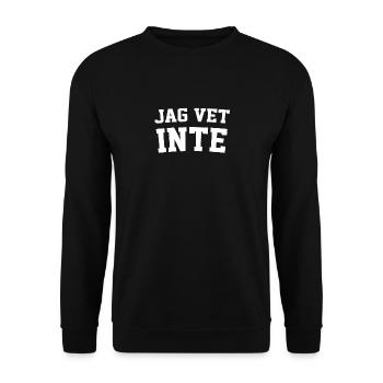 Jag Vet Inte Swedish Teacher - I Don't Know - Unisex Sweatshirt - black - Front - Alina (178cm) & Michal (187cm)