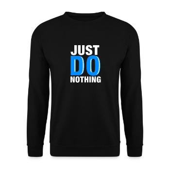 JUST DO RIEN / Ne fais rien / Cadeau - Sweat-shirt Unisexe - noir - Devant - Alina (178cm) & Michal (187cm)